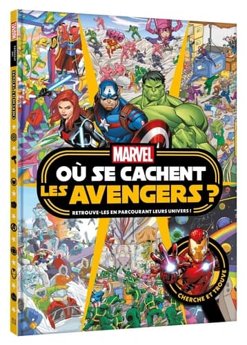 Où se cachent les Avengers ? : retrouve-les en parcourant leurs univers ! : cherche et trouve