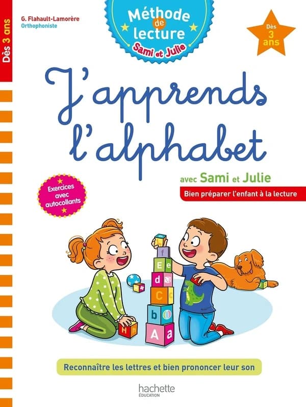 J'apprends l'alphabet avec Sami et Julie : dès 3 ans