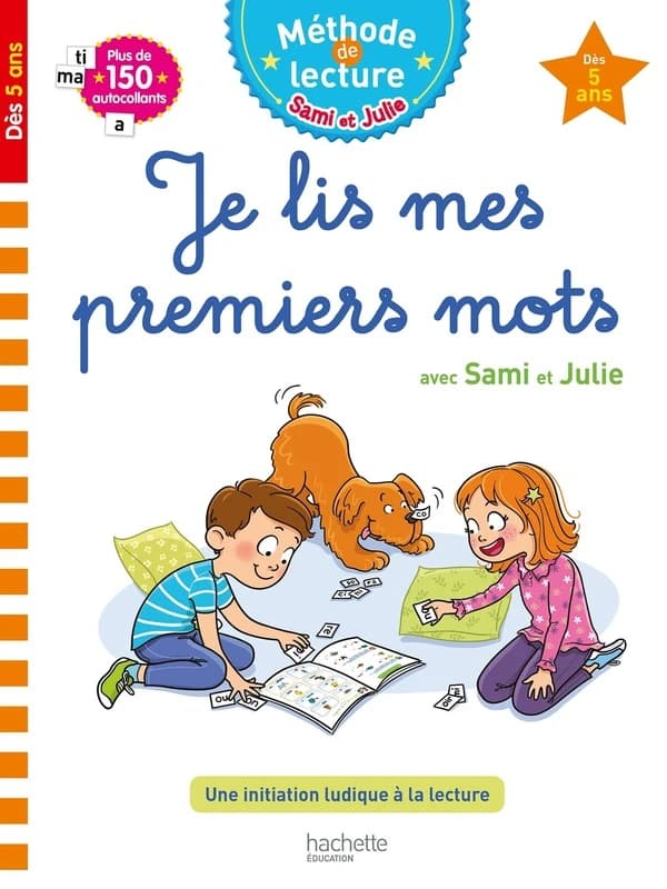 Je lis mes premiers mots avec Sami et Julie : dès 5 ans
