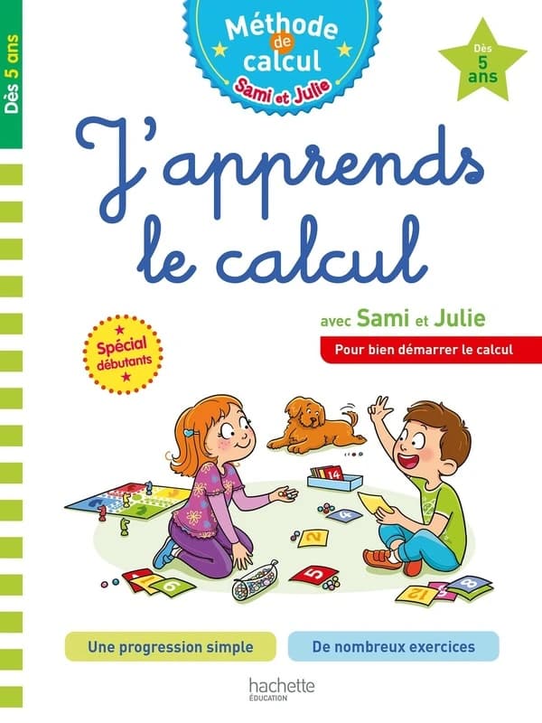 J'apprends le calcul avec Sami et Julie : dès 5 ans