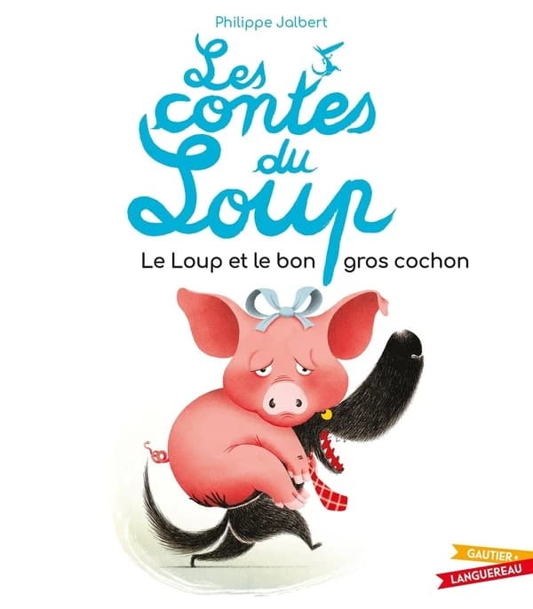 Le loup et le bon gros cochon