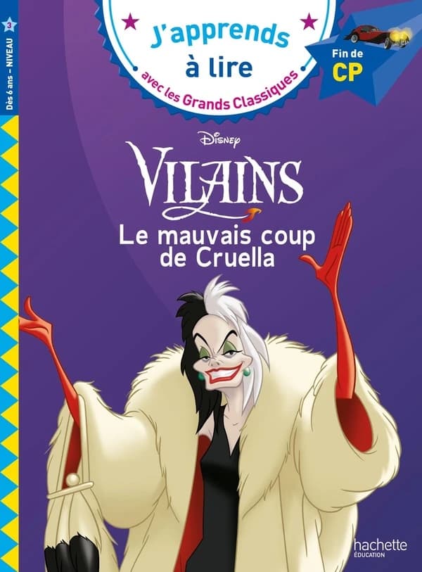 Disney Vilains - CP niveau 3 - Le mauvais coup de Cruella