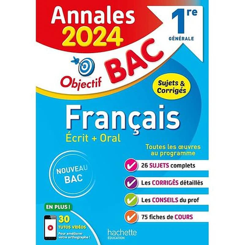 Français écrit + oral 1re générale : Sujets & corrigés