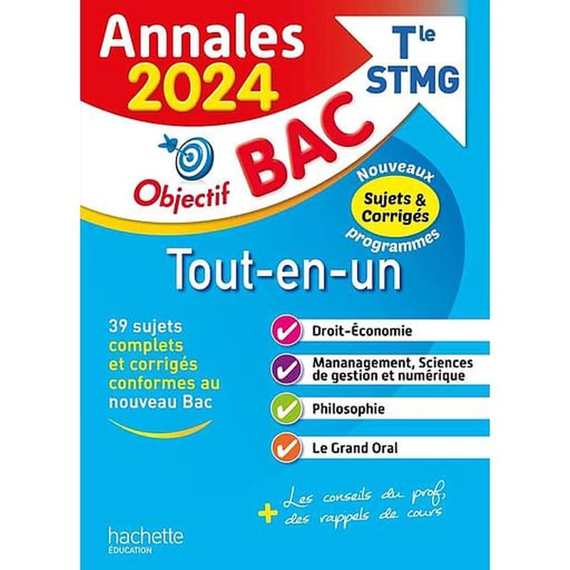 Tout-en-un terminale STMG : annales 2024, sujets & corrigés : nouveaux programmes