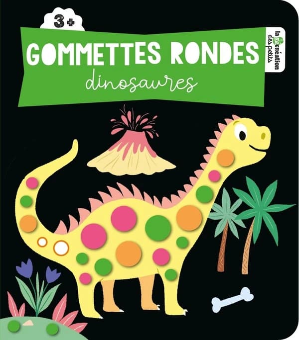 Gommettes rondes : dinosaures : 4 ans et plus : [Autocollant]
