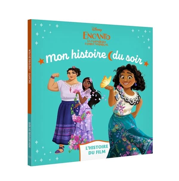 Encanto : la fantastique famille Madrigal : l'histoire du film