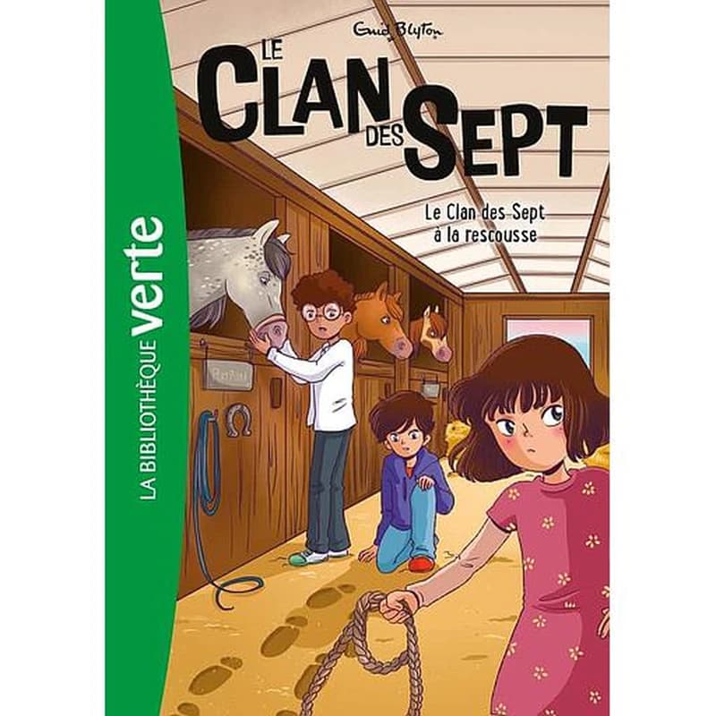 Le Clan des Sept N. Le Clan des Sept à la rescousse