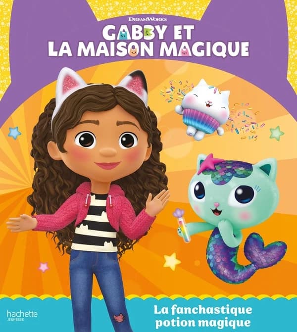 Gabby et la maison magique : la fanchastique potion magique