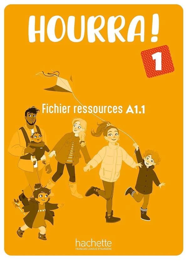 Hourra !. 1, Fichier ressources A1.1