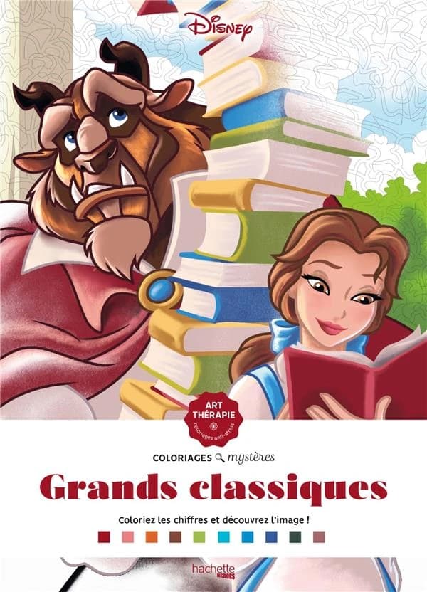 Grands classiques : coloriages mystères : Art thérapie - coloriage anti-stress : coloriez les chiffres et découvrez l'image ! : [Album à colorier]