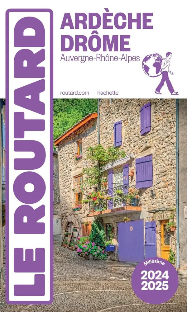 Ardèche, Drôme : Auvergne-Rhône-Alpes ([Éd.] 2024-2025)