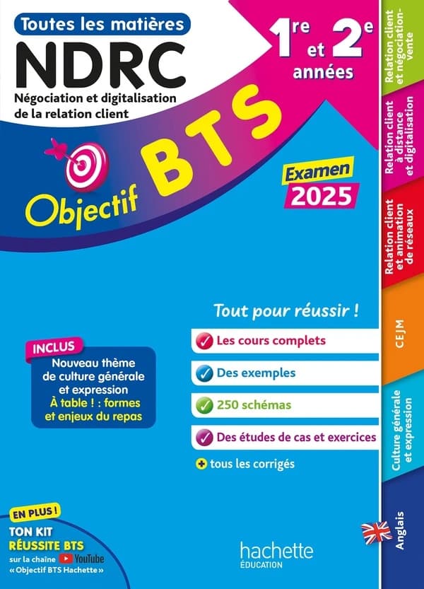 BTS NDRC, négociation et digitalisation de la relation client, 1re et 2e années : toutes les matières : examen 2025 (Nouvelle édition)