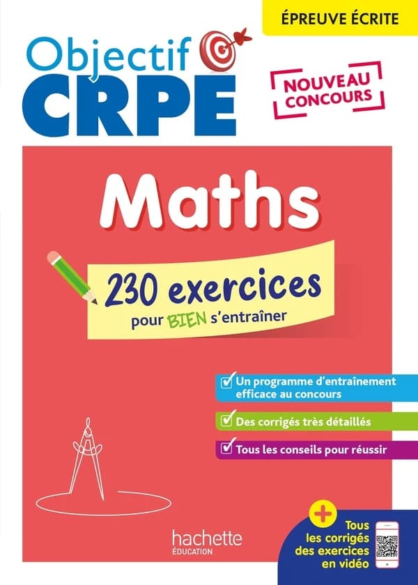 Maths : 230 exercices pour bien s'entraîner : nouveau concours