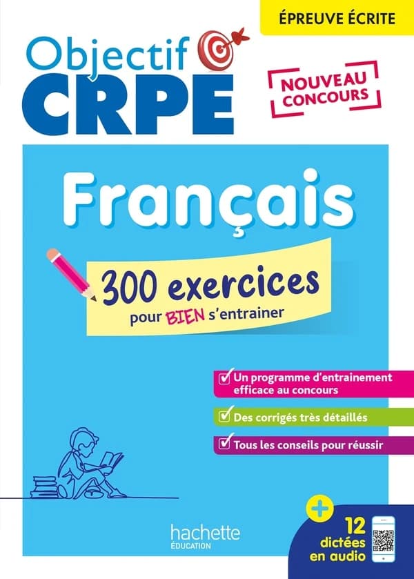 Français : 300 exercices pour bien s'entraîner : nouveau concours