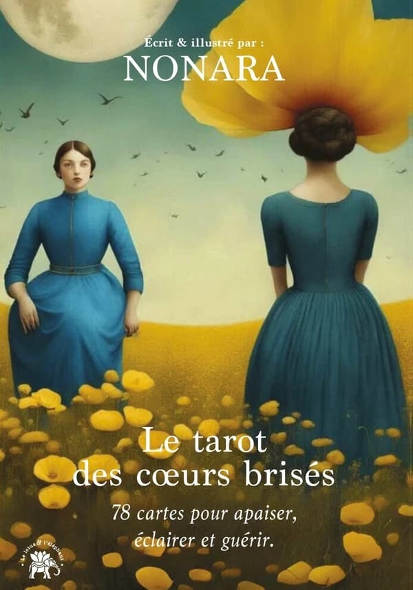 Le kit de survie pour coeur brisé : un tarot pour apaiser, éclairer et guérir