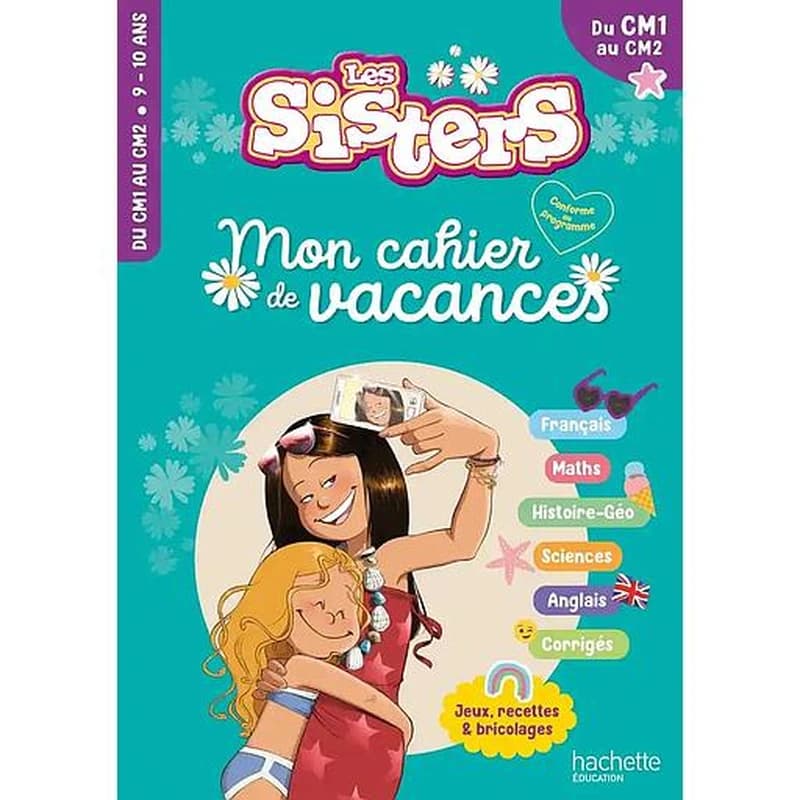 Mon cahier de vacances Les Sisters