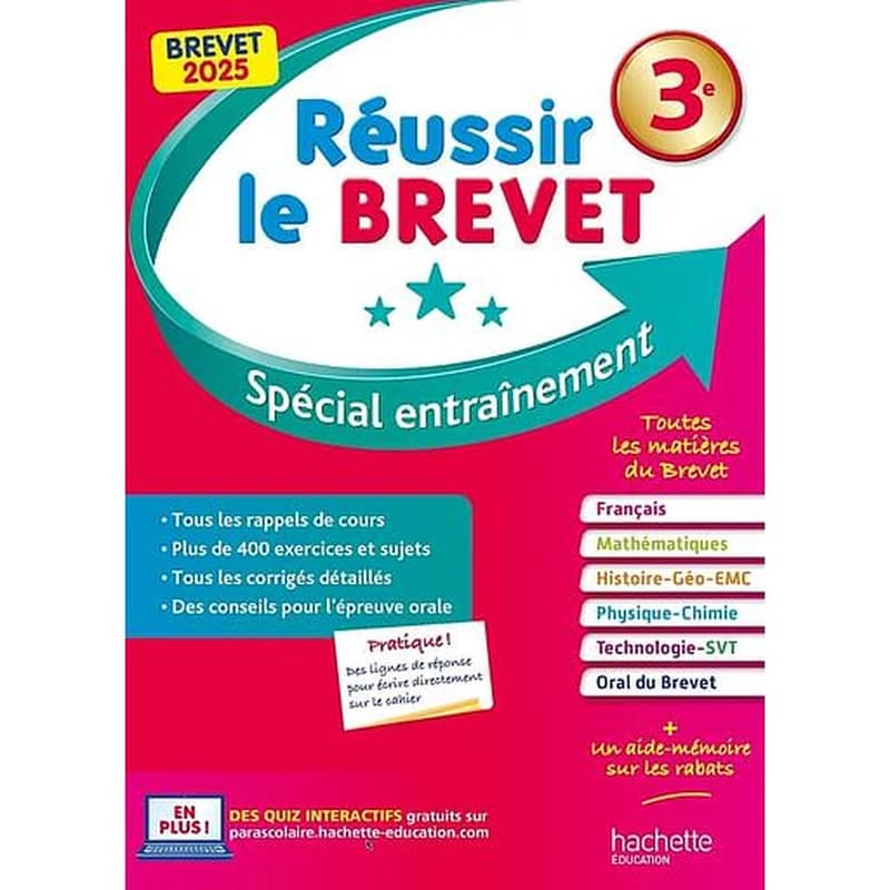 Réussir le brevet : spécial entraînement : 3e : mathématiques, physique-chimie-technologie, SVT, français, histoire-géorgraphie, enseignement moral et civique, annales