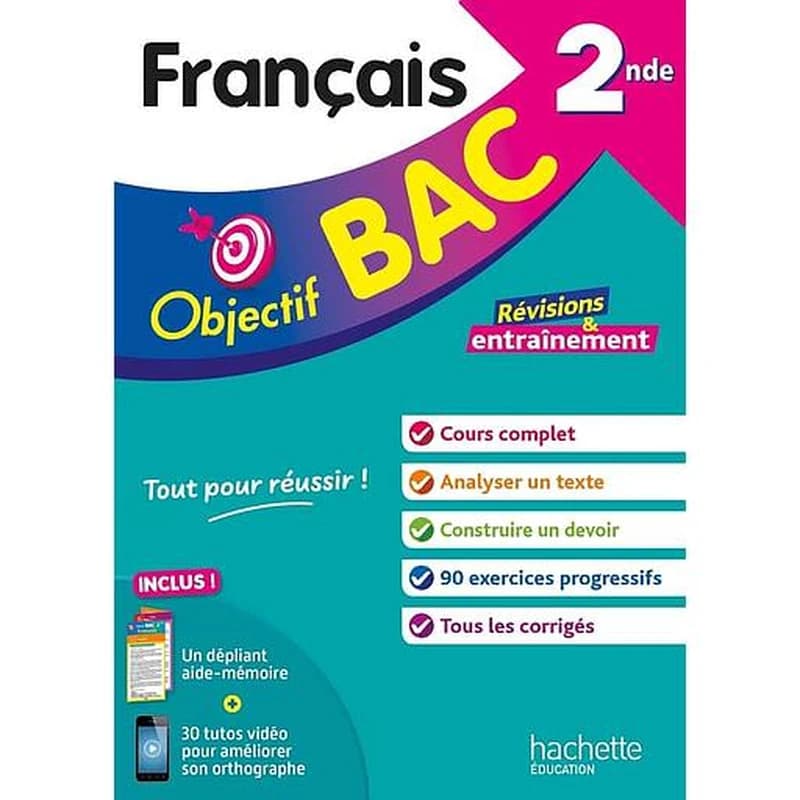 Objectif bac : Français ; 2de ; Révisions & entraînement