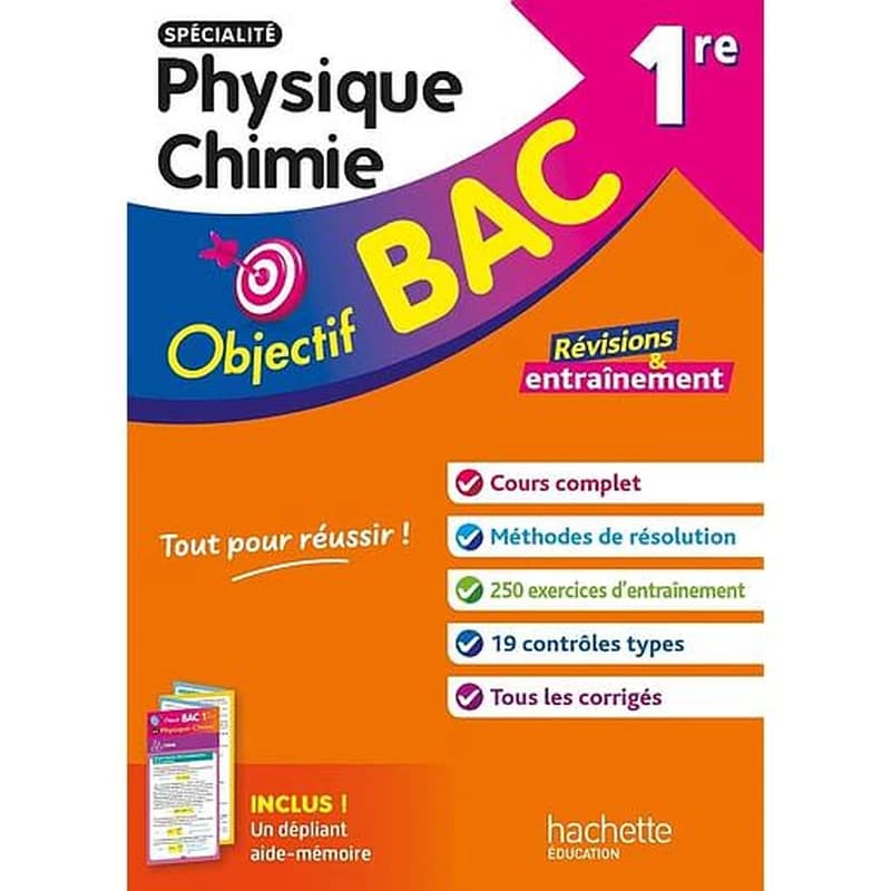 OBJECTIF BAC 1RE SPECIALITE PHYSIQUE CHIMIE BAC 2025