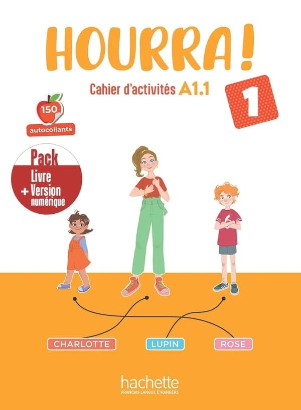 Hourra ! 1 : FLE ; Cahier d'activités + version numérique