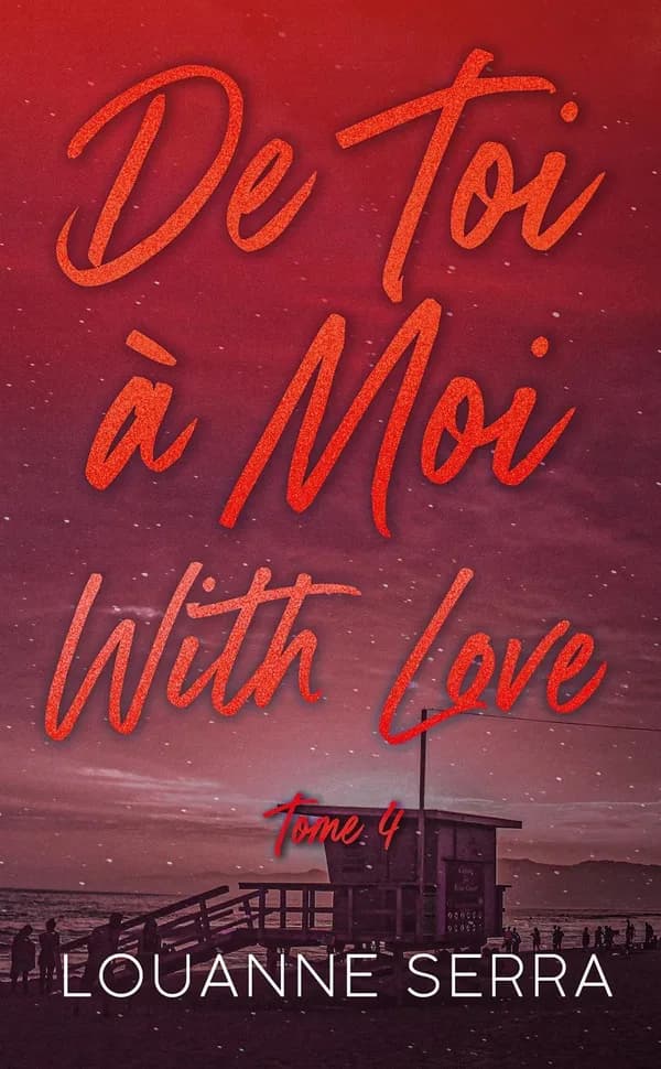 De toi à moi with love. Tome 4