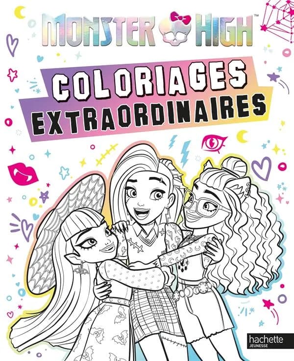 Monster High : coloriages extraordinaires : [Album à colorier]