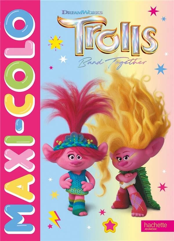 Maxi-colo : les Trolls Band Together : DreamWorks : [Album à colorier]