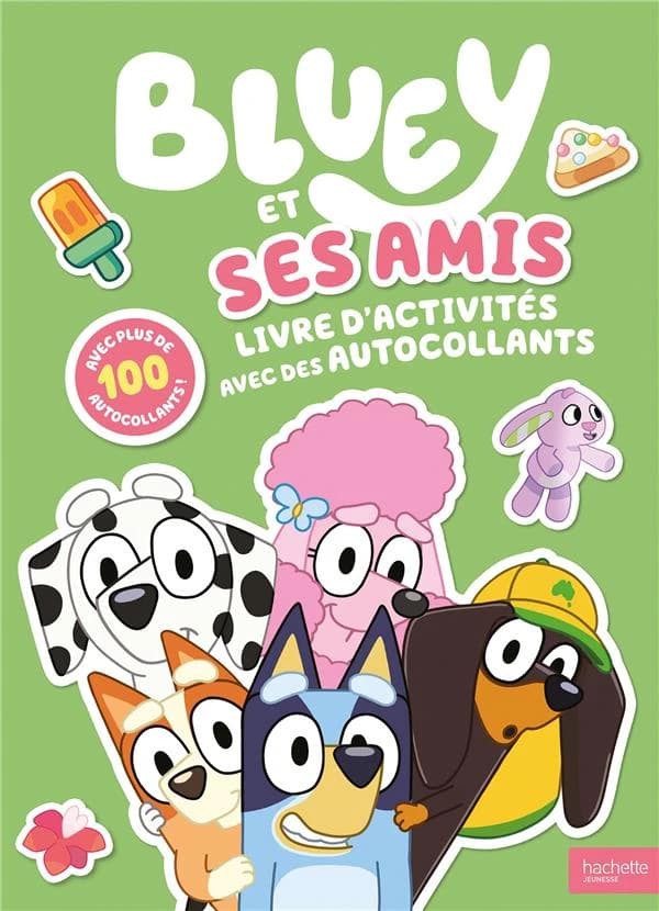 Bluey et ses amis : Livret d'activités avec des autocollants : [Autocollant]