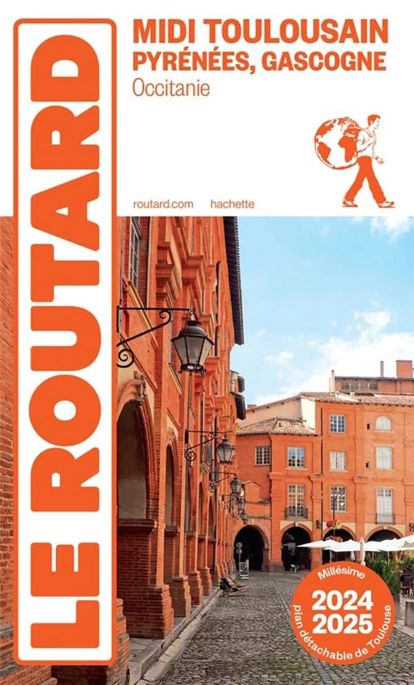 Midi toulousain, Pyrénées, Gascogne : Occitanie ([Éd.] 2024-2025)