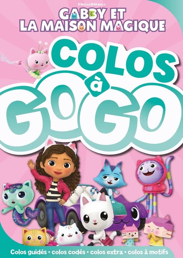 Colos à gogo : DreamWorks : Gabby et la maison magique : [Album à colorier]