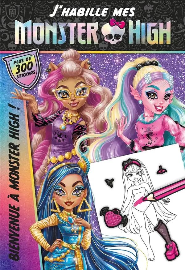 J'habille mes Monster High : bienvenue à Monster High : [Album à colorier]