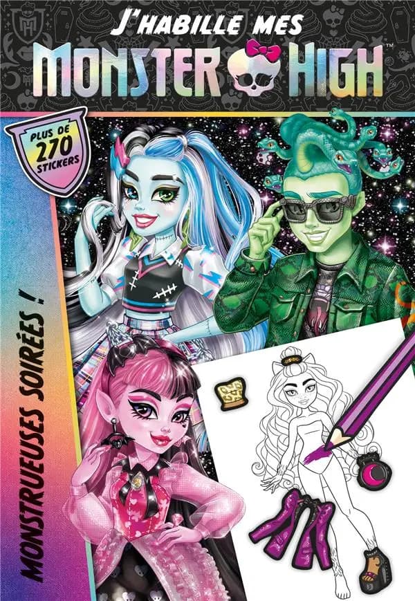 J'habille mes Monster High : monstrueuses soirées : [Autocollant]