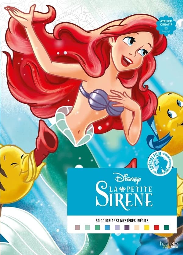 Art-thérapie ; Coloriages mystères : la Petite Sirène : Disney, Spécial film