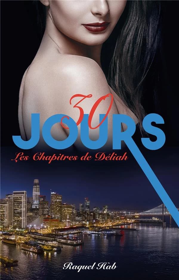 30 jours : les chapitres de Déliah