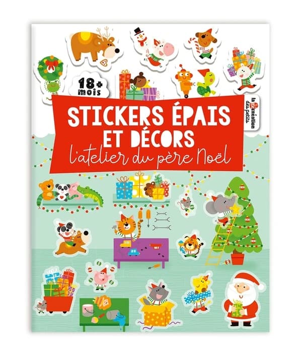 Stickers épais et décors : L'atelier du père Noël : [Autocollant]