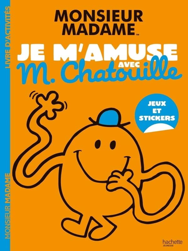 Je m'amuse avec M. Chatouille : Jeux et stickers