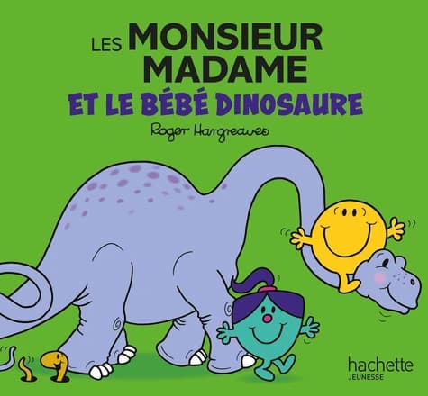 Les monsieur madame et le bébé dinosaure