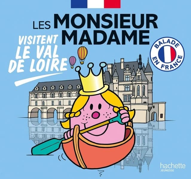 Les monsieur madame visitent le Val de Loire
