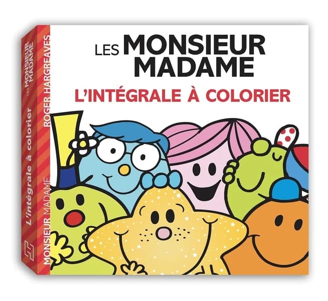 Les Monsieur Madame : L'intégrale à colorier
