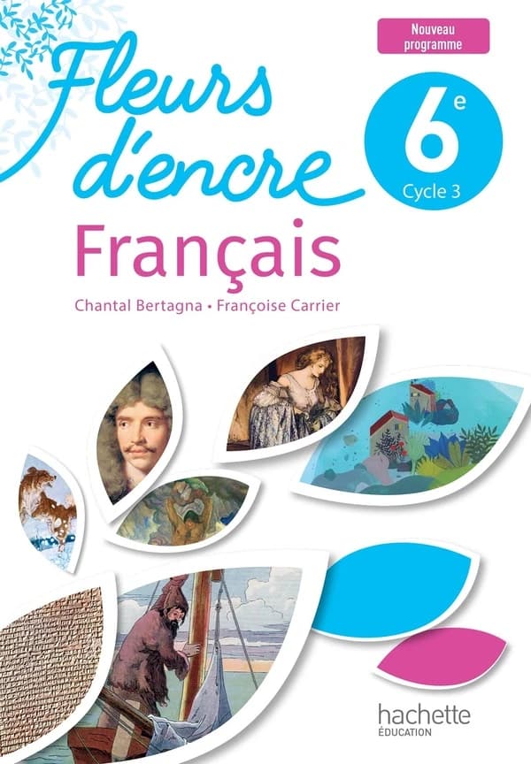 Fleurs d'encre 6e - Livre élève - Ed. 2025