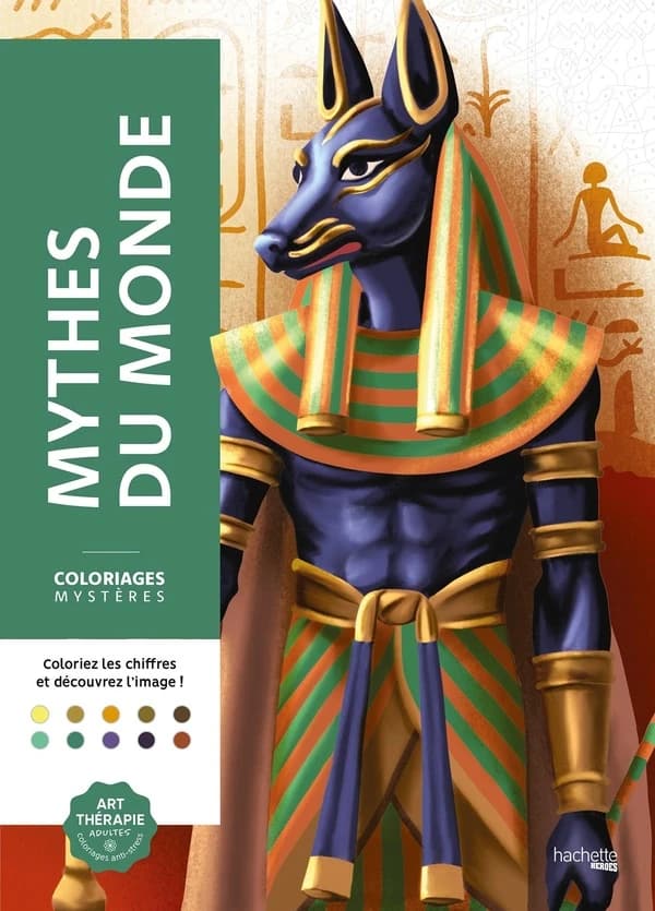 Art-thérapie ; Coloriages mystères : Mythes du monde