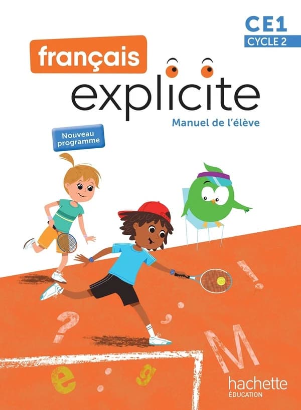 Français explicite : CE1 ; Manuel de l'élève