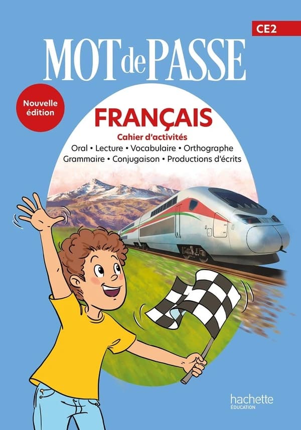 Français CE2 Mot de Passe : Cahier d'activités
