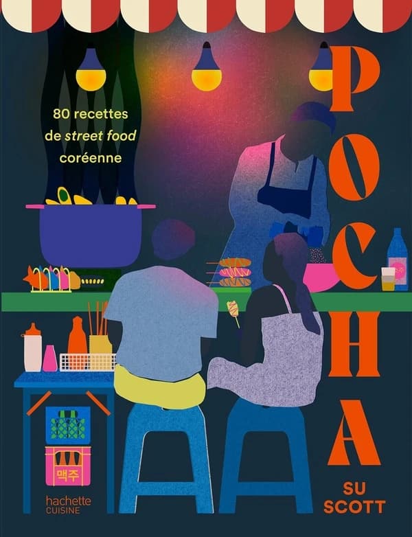 Pocha : 80 recettes de street food coréenne