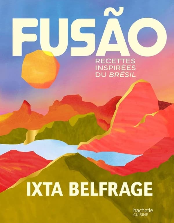 Fusão : recettes inspirées du Brésil