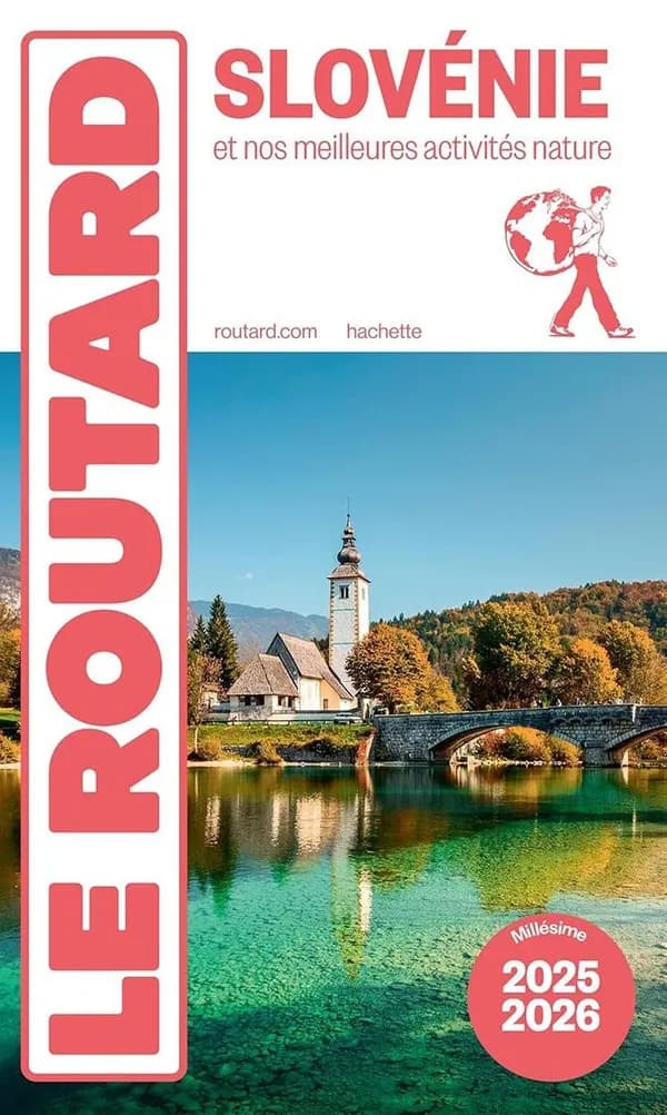 Slovénie : et nos meilleures activités nature ([Éd.] 2025-2026)