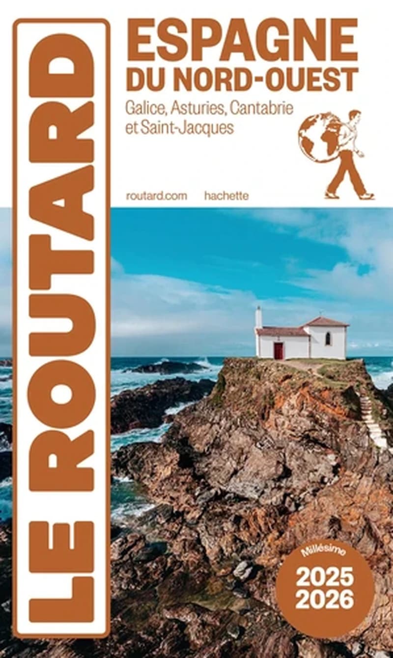 Espagne du Nord-Ouest : Galice, Asturies, Cantabrie et Saint-Jacques ([Éd.] 2025-2026)