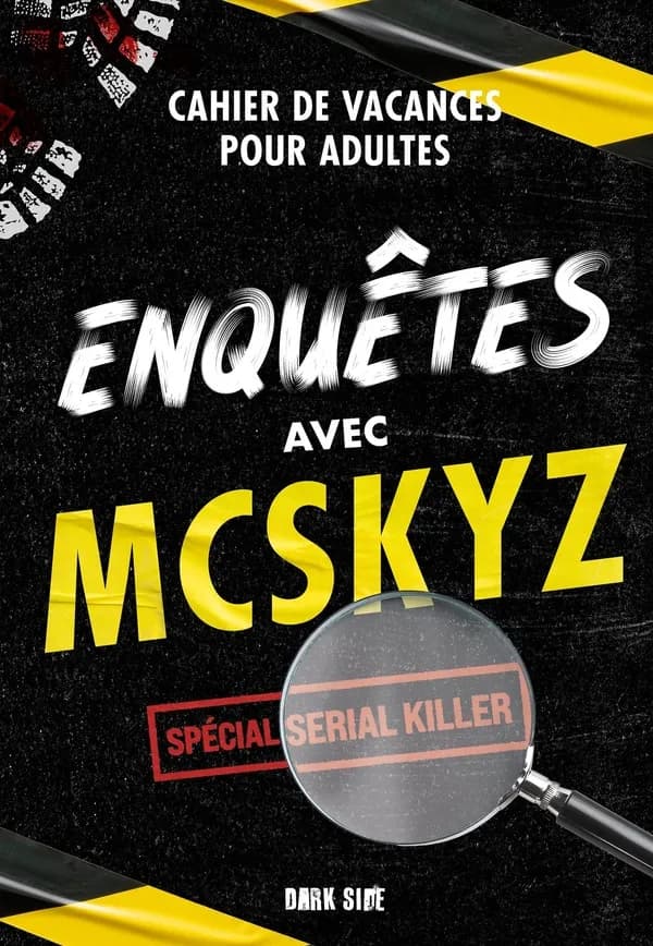 Enquêtes avec McSkyz : special serial killer