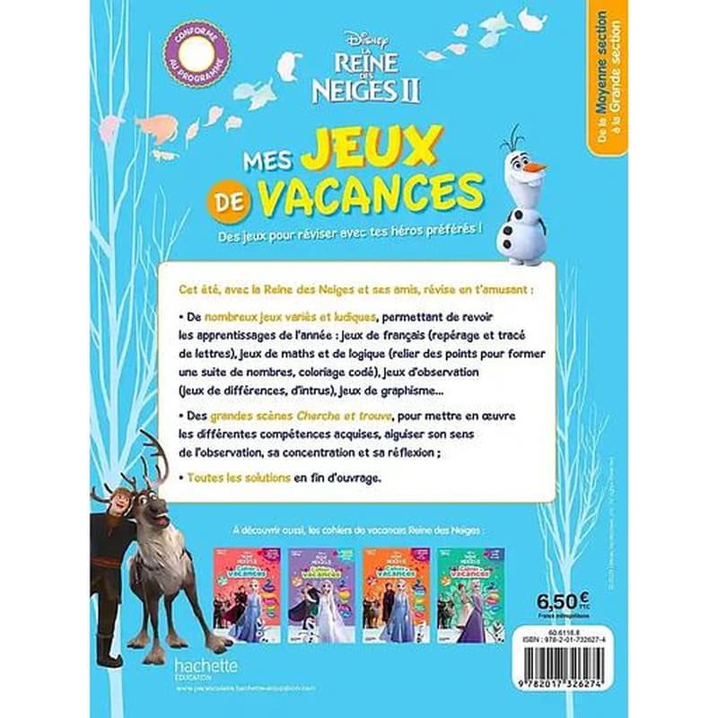 La Reine des neiges 2 ; Mes jeux de vacances ; De la Moyenne Section à la Grande Section