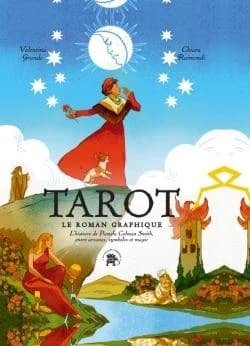Tarot, le roman graphique : l'histoire de Pamela Colman Smith, entre arcanes, symboles et magie